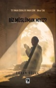Cover-Bild zum Titel 'Biz Müslüman Miyiz' von 'Erhan Güzel'