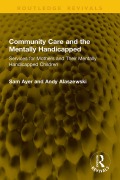 Cover-Bild zum Titel 'Community Care and the Mentally Handicapped' von 'Sam Ayer, Andy Alaszewski'