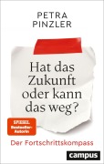 Cover-Bild zum Titel 'Hat das Zukunft oder kann das weg?' von 'Petra Pinzler'