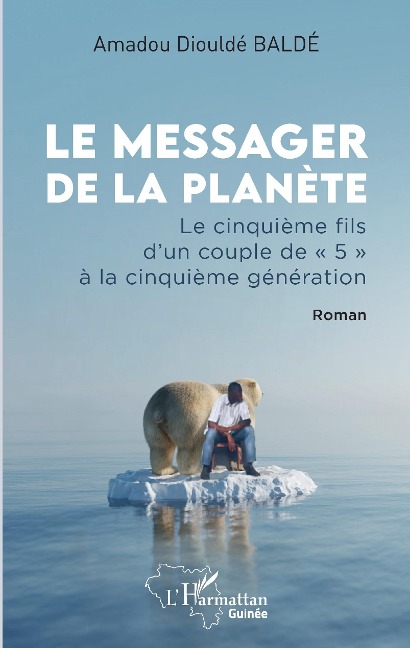 Le messager de la planète - Balde