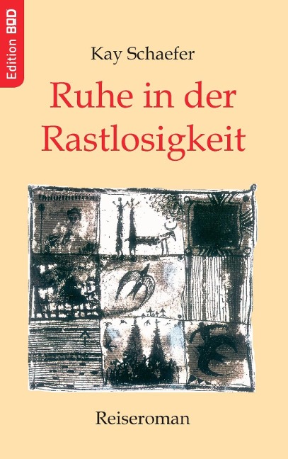 Ruhe in der Rastlosigkeit - Kay Schaefer