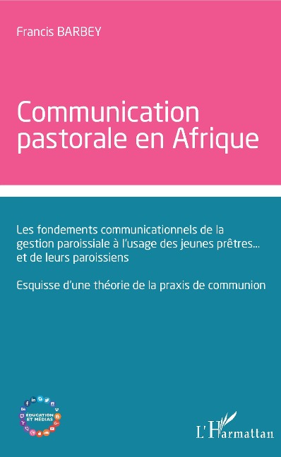 Communication pastorale en Afrique - Francis Barbey