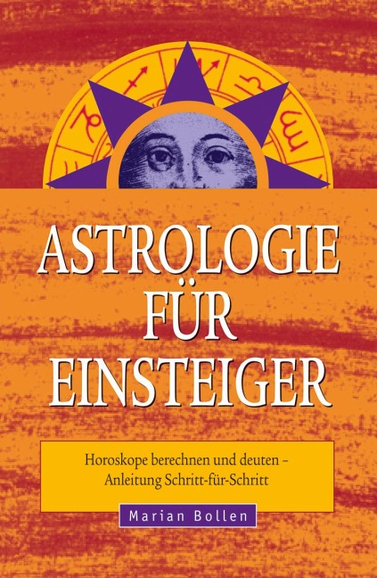 Astrologie für Einsteiger - Marian Bollen