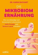 Cover-Bild zum Titel 'Die Mikrobiom-Ernährung' von 'Karin Buchart'