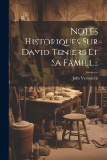 Cover-Bild zum Titel 'Notes historiques sur David Teniers et sa famille' von ''