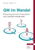 Cover-Bild zum Titel 'QM im Wandel' von 'Benedikt Sommerhoff'
