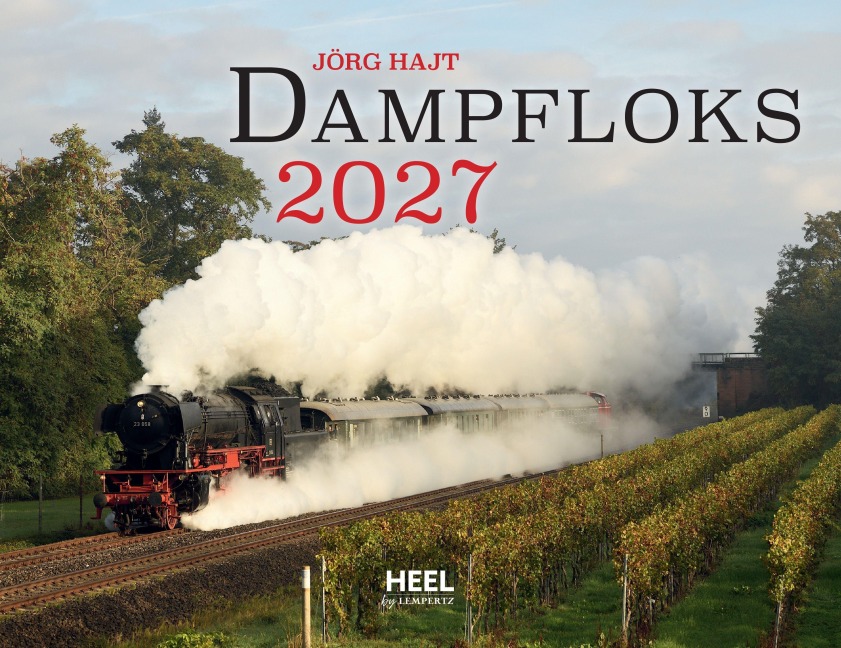 Dampfloks in Farbe 2027 Eintragkalender - Jörg Hajt