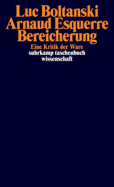 Bereicherung - Luc Boltanski, Arnaud Esquerre