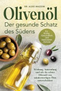 Cover-Bild zum Titel 'Olivenöl - Der gesunde Schatz des Südens' von 'Aldo Mazzini'