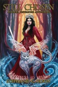 Cover-Bild zum Titel 'Still Chosen: Another Unwanted Adventure' von 'Stephanie Olson'
