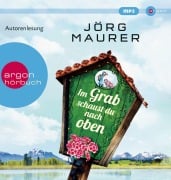 Cover-Bild zum Titel 'Im Grab schaust du nach oben' von 'Jörg Maurer'
