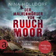 Cover-Bild zum Titel 'Der Malvenmörder von Ruuchmoor' von 'Nina Holldorf'