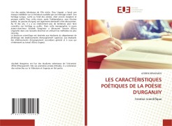 Cover-Bild zum Titel 'LES CARACTÉRISTIQUES POÉTIQUES DE LA POÉSIE D'URGANJIY' von 'Azizbek Ibragimov'
