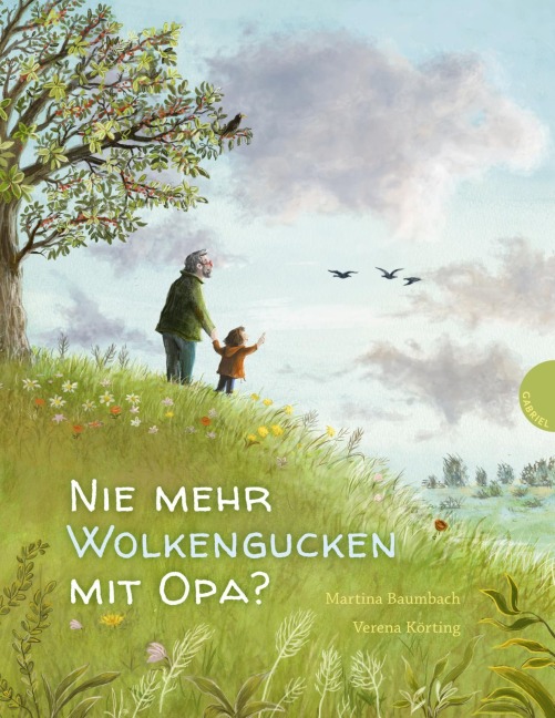 Nie mehr Wolkengucken mit Opa? - Martina Baumbach