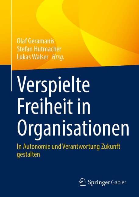 Verspielte Freiheit in Organisationen - 