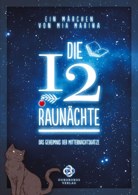 Die 12 Raunächte - ein Märchen - Mia Marina