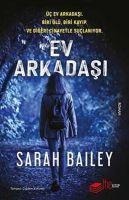 Ev Arkadasi - Sarah Bailey