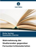 Cover-Bild zum Titel 'Wahrnehmung der Studierenden gegenüber Fernunterrichtsmaterialien' von 'Richa Sachan, Gyanendra Sharma'