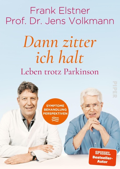 'Dann zitter ich halt' - Leben trotz Parkinson - Frank Elstner, Jens Volkmann