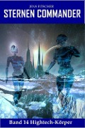 Cover-Bild zum Titel 'Hightech-Körper (STERNEN COMMANDER 14)' von 'Jens Fitscher'