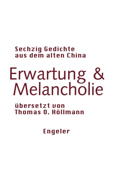Erwartung & Melancholie - 