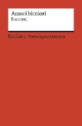 Cover-Bild zum Titel 'Amori bicolori. Racconti di Muin Masri, Ingy Mubiayi, Zhu Qifeng e Igiaba Scego' von 'Muin Masri, Ingy Mubiayi, Zhu Qifeng, Igiaba Scego'