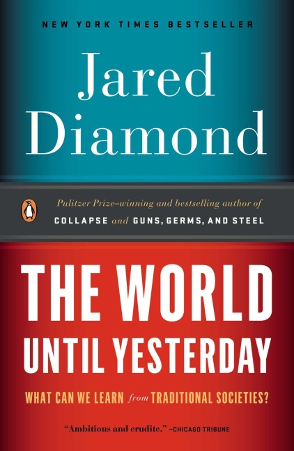 The World Until Yesterday - Jared Diamond