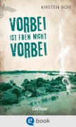 Cover-Bild zum Titel 'Vorbei ist eben nicht vorbei' von 'Kirsten Boie'