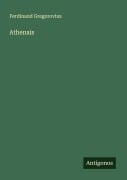 Cover-Bild zum Titel 'Athenais' von 'Ferdinand Gregorovius'