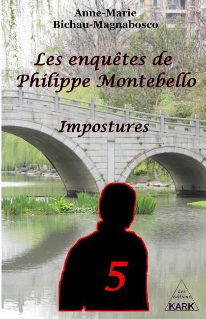 Les enquêtes de Philippe Montebello (T5) - Anne-Marie Brichau-Magnabosco