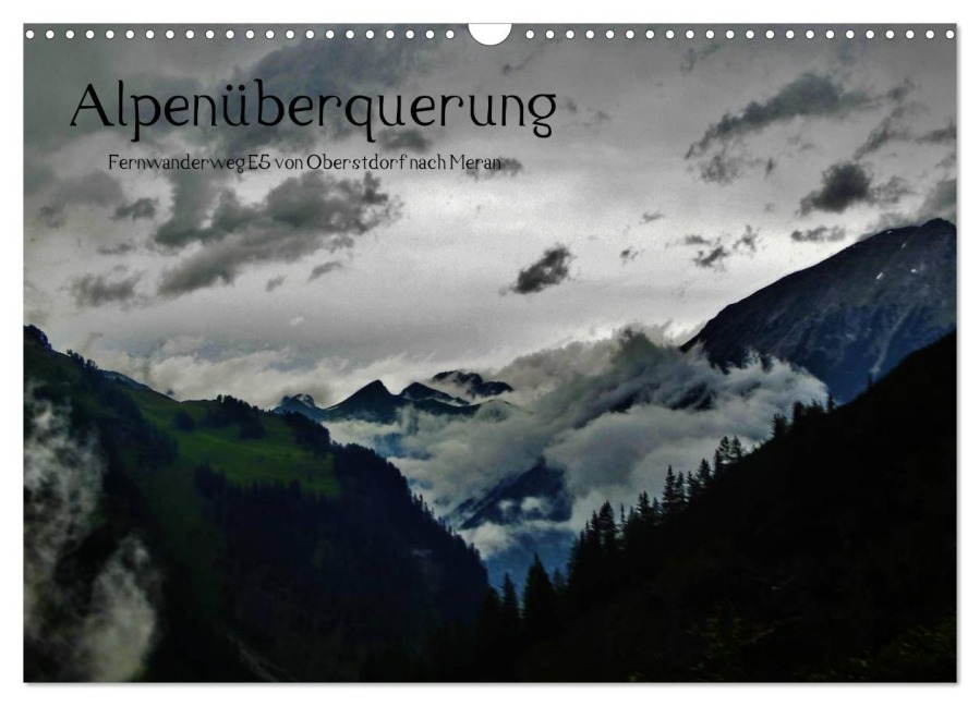 Alpenüberquerung (Wandkalender 2026 DIN A3 quer), CALVENDO Monatskalender - Wittmann Steffen