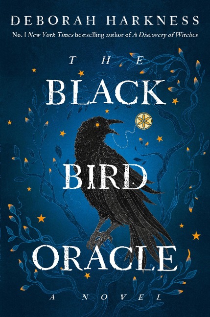 The Black Bird Oracle - Deborah Harkness