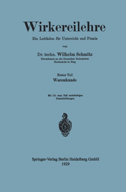 Wirkereilehre Ein Leitfaden für Unterricht und Praxis - Wilhelm Schmitz