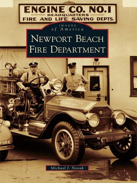 Newport Beach Fire Department - Michael J. Novak