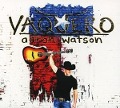 Cover-Bild zum Titel 'Vaquero' von 'Aaron Watson'