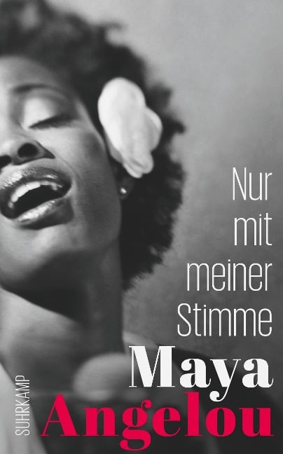 Nur mit meiner Stimme - Maya Angelou