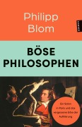Cover-Bild zum Titel 'Böse Philosophen' von 'Philipp Blom'