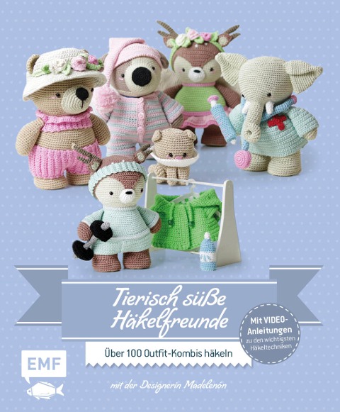 Tierisch süße Häkelfreunde - Amigurumi-Kleidung häkeln mit der Designerin Madelenón - 