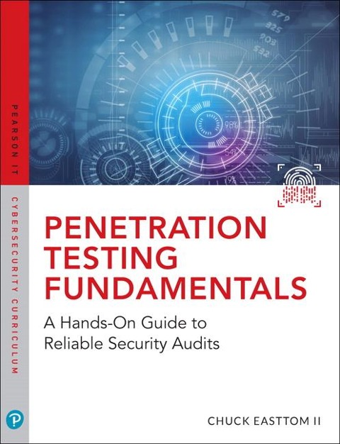 Penetration Testing Fundamentals - William Easttom