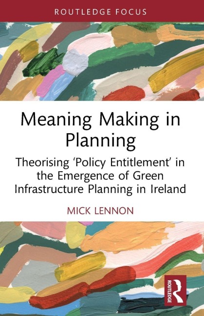 Meaning Making in Planning - Mick Lennon