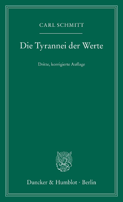 Die Tyrannei der Werte. - Carl Schmitt