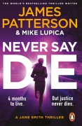 Cover-Bild zum Titel 'Never Say Die' von 'James Patterson'