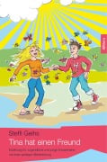 Cover-Bild zum Titel 'Tina hat einen Freund' von 'Steffi Geihs'