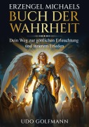 Cover-Bild zum Titel 'Erzengel Michaels Buch der Wahrheit' von 'Udo Golfmann'