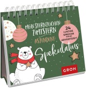 Mein Sternzeichen: Zimtstern. Aszendent: Spekulatius. - 