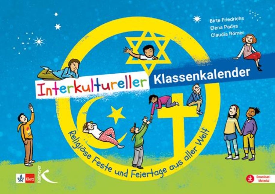 Interkultureller Klassenkalender - Birte Friedrichs, Elena Padva, Claudia Römer