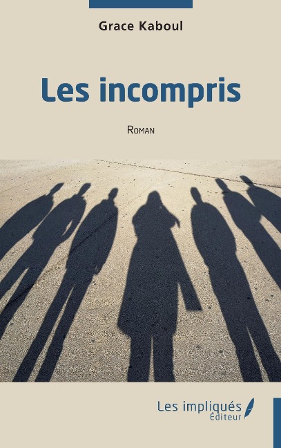 Les incompris - Kaboul