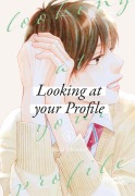 Cover-Bild zum Titel 'Looking at Your Profile 4' von 'Rumi Ichinohe'