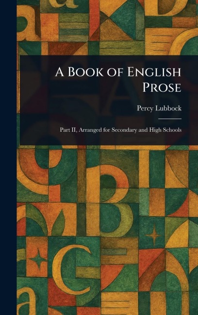 A Book of English Prose - Percy Lubbock