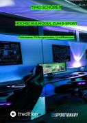 Cover-Bild zum Titel 'Hochschulmodul zum E-Sport' von 'Timo Schöber'